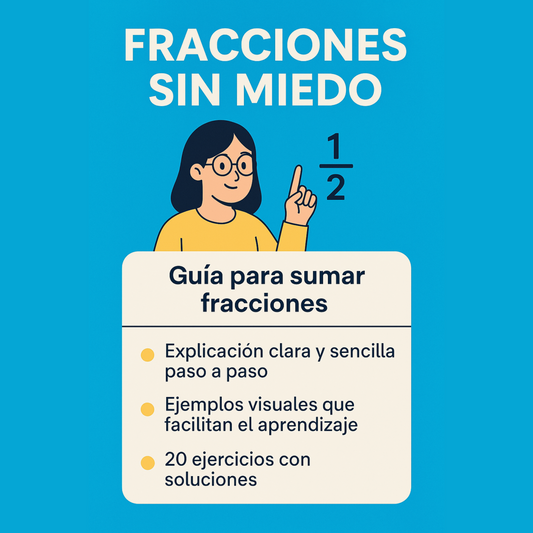 🎯 “Fracciones sin miedo – Guía práctica para sumar paso a paso (6° básico)”